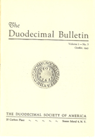 Duodecimal Bulletin Whole No 2 | Vol 1 No 3 Duodecimal Bulletin Whole No 2 | Vol 1 No 3