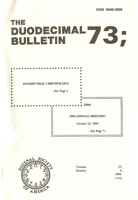 Duodecimal Bulletin Whole No 73 | Vol 37 No 2 Duodecimal Bulletin Whole No 73 | Vol 37 No 2